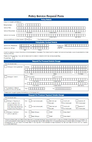 Submit a Policy Service Request Form .